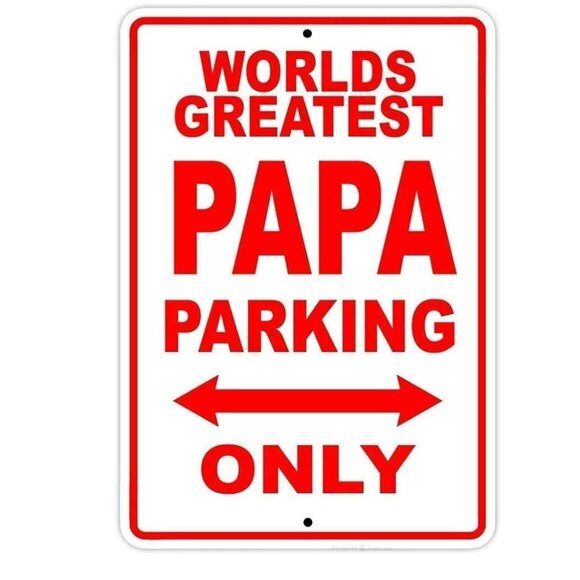 World’s Greatest Papa Parking Only Metal Sign - Picture 1 of 4